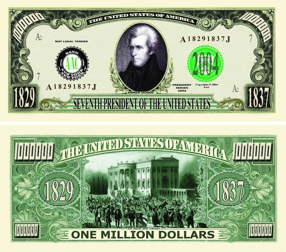 President Andrew Jackson One Million Dollar Bill American Art Classics