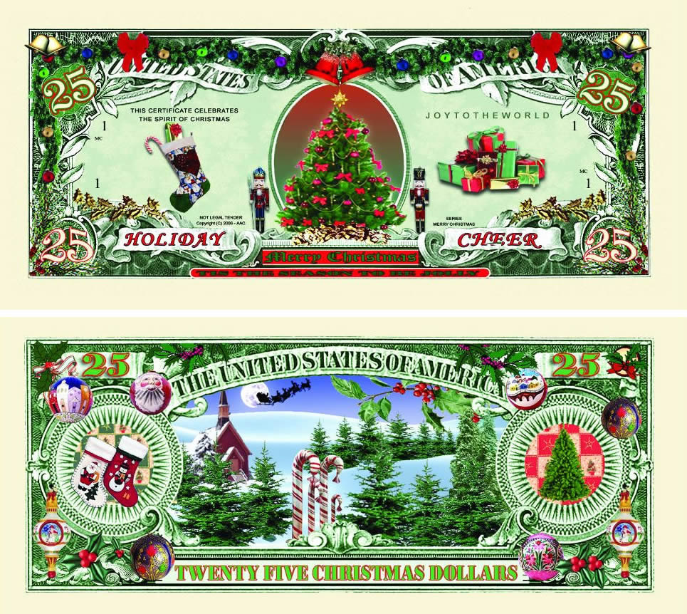 Holiday Cheer $25.00 CHRISTMAS Tree Collectible Novelty Money