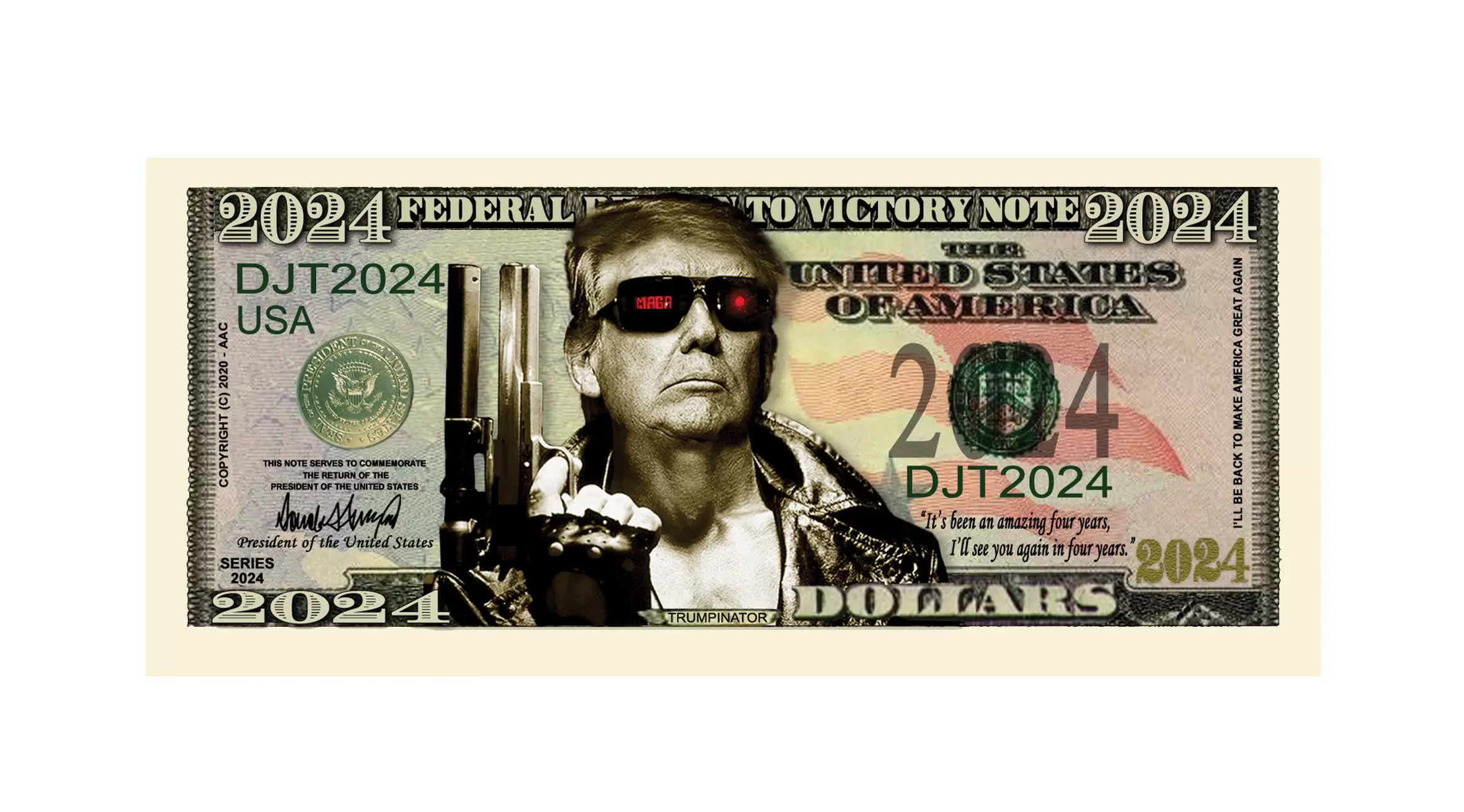 Donald Trump 2024 "Trumpinator I'll Be Back" Limited Edition Novelty Dollar Bill - Image 2