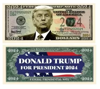Donald Trump For President 2024 Limited Edition Novelty Dollar Bill