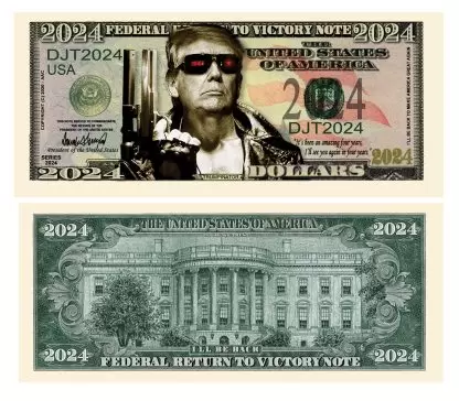 Donald Trump 2024 "Trumpinator I'll Be Back" Limited Edition Novelty Dollar Bill